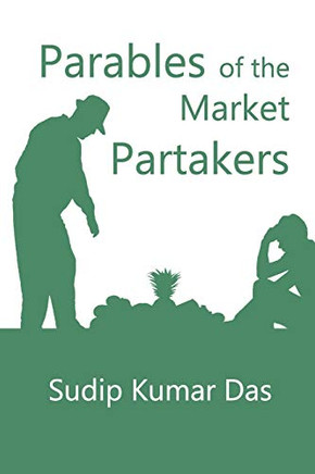 Parables Of The Market Partakers