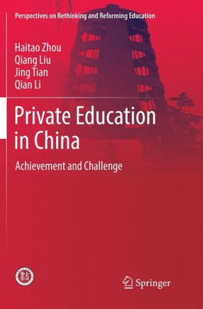 Private Education in China : Achievement and Challenge