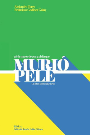 Murió Pelé: Un libro sobre Fake News