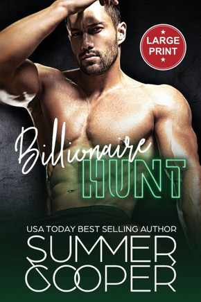 Billionaire Hunt : A Surrogate Billionaire Contemporary Romance (Large Print)