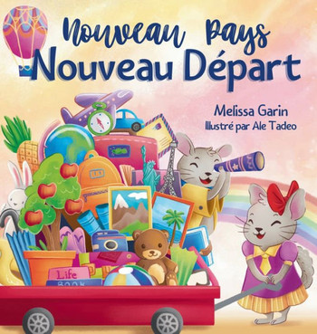Nouveau Pays, Nouveau Départ : Livre pour enfants sur les défis et les joies d'un déménagement à l'étranger
