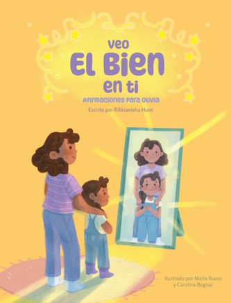 Veo El Bien en Ti : Afirmaciones Para Olivia
