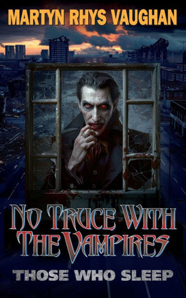 No Truce With The Vampires : Those Who Sleep