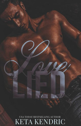 Love Lied - Book #1 : The Love Series