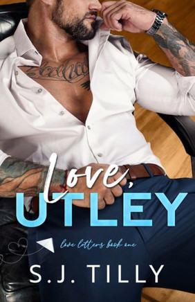 Love, Utley : Love Letters Book One