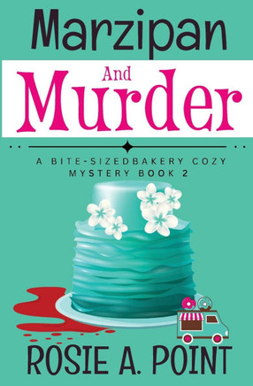 Marzipan and Murder : A Cozy Culinary Mystery