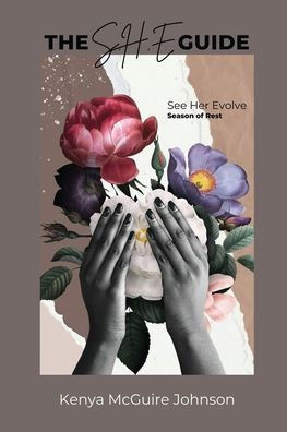 The S.H.E. Guide : Season of Rest