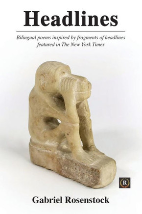 Headlines : Bilingual poems inspired by fragments of headlines featured in The New York Times