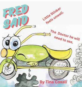 FRED SAID Little Stinker Feels Unwell The Doctor He Will Need to See : Little Stinker Feels Unwell. A Doctor He Will Need to See