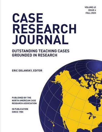 Case Research Journal : 43(4): Outstanding Teaching Cases Grounded in Research