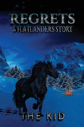 Regrets : A Flatlanders Story