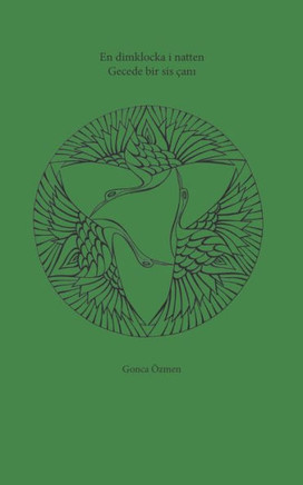 En dimklocka i natten / Gecede bir sis çani