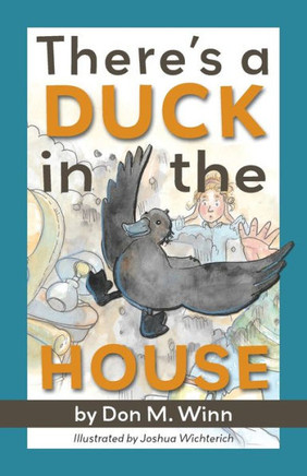 There's a Duck in the House