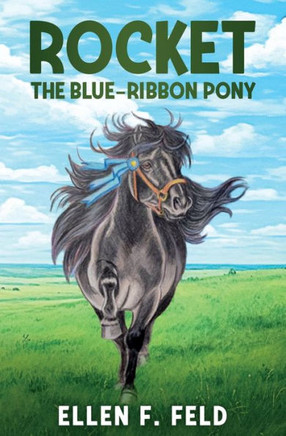Rocket : The Blue-Ribbon Pony (Book 2)