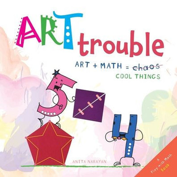Art Trouble : Art + Math = Cool Things!