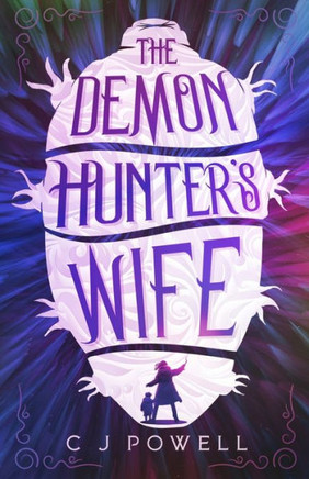 The Demon Hunter's Wife