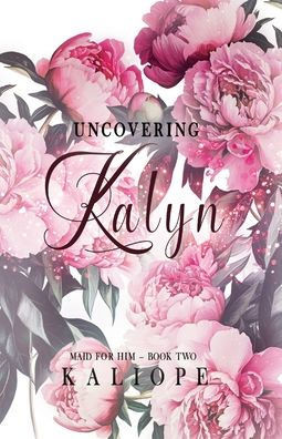 Uncovering Kalyn
