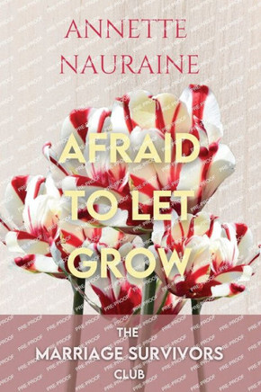 Afraid to Let Grow-LARGE PRINT