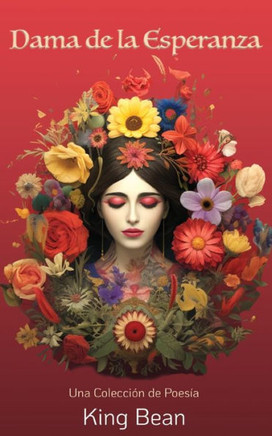 Dama de la Esperanza : Una Colección de Poesía