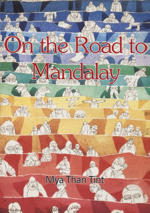 On the Road to Mandalay : Tales of Ordinary People