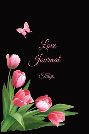 Love Journal : Tulips