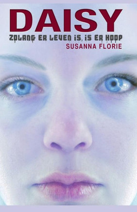 Daisy : Zolang er leven is, is er hoop