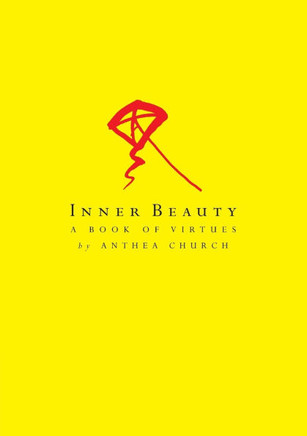Inner Beauty : A Book of Virtues