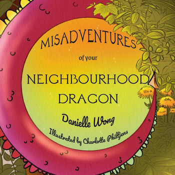 Misadventures of Your Neighbourhood Dragon