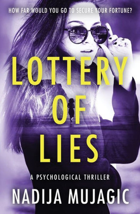 Lottery of Lies : A Psychological Thriller Lottery of Lies : A Psychological Thriller