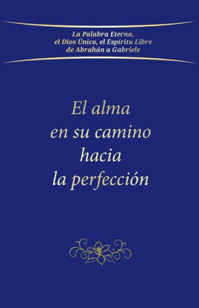 El alma en su camino hacia la perfección