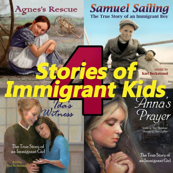 4 Stories of Immigrant Kids : True Tales of Courage and Faith