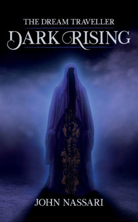 The Dream Traveller : Dark Rising