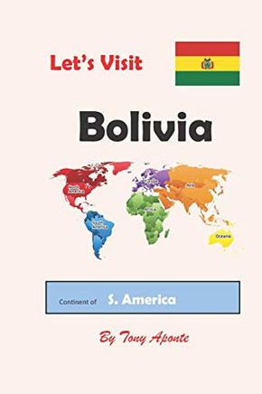Let'S Visit Bolivia