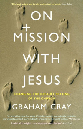 On Mission with Jesus : Changing the default setting of the church