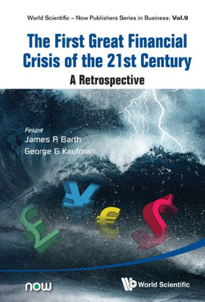 The First Great Financial Crisis of the 21st Century : A Retrospective