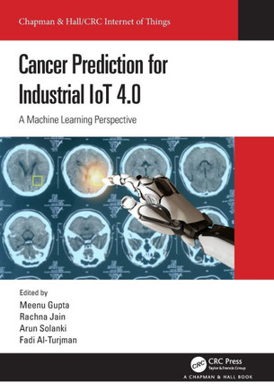 Cancer Prediction for Industrial Iot 4.0 : A Machine Learning Perspective