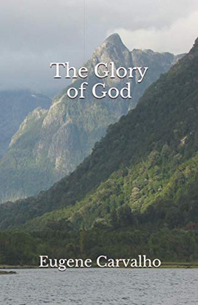 The Glory Of God