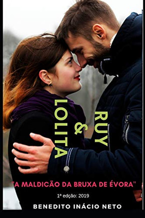 Ruy E Lolita: "A Maldição De Évora" (Portuguese Edition)