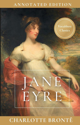 Jane Eyre : Annotated Edition