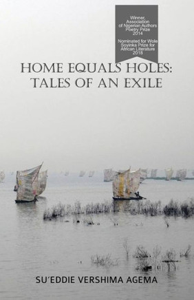Home Equals Holes : Tales of an Exile