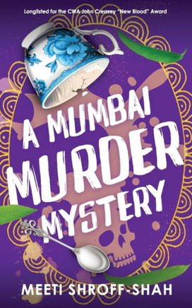 A MUMBAI MURDER MYSTERY a Completely Unputdownable Must-read Crime Mystery