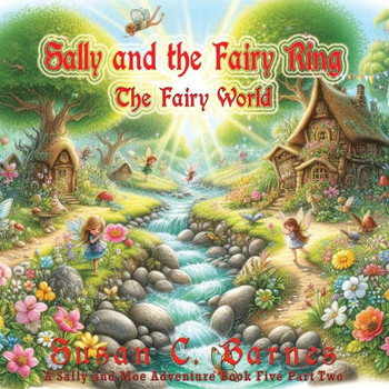 Sally and the Fairy World : Sally and the Fairy Ring