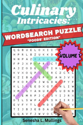 Culinary Intricacies : Foods' Edition