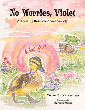 No Worries, Violet : A Teaching Resource About Anxiety