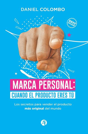 Marca personal: cuando el producto eres tú
