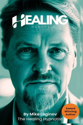 Healing Hypnosis - Self-Healing for a Life of Wellness, Happiness and Joy : Self-Healing for a Life of Wellness, Happiness and Joy: Health, Wellbeing & Healing Hypnosis: "The Lost City of Parakaibo"