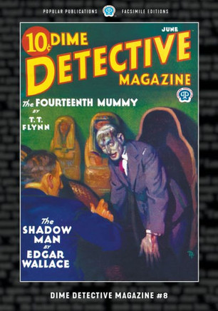 Dime Detective Magazine #8 : Facsimile Edition