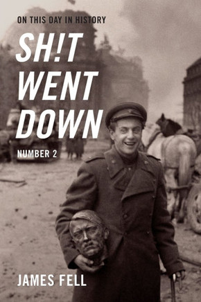 On This Day in History Sh!t Went Down : Number Two