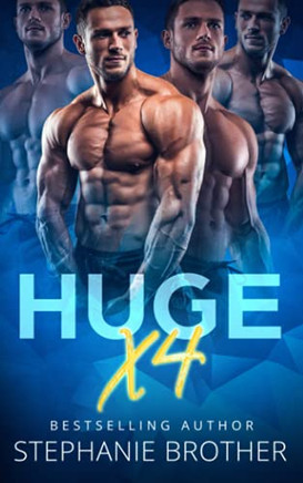 Huge X4: A Double Twin Stepbrother Mmfmm Menage Romance (Huge Series)