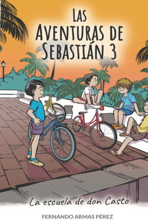 Las aventuras de Sebastián 3 : La escuela de don Casto